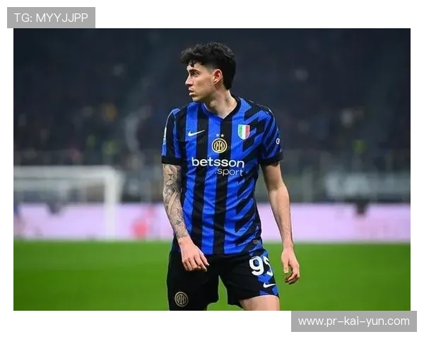 国米巴斯托尼位置感极强 国米巴斯托尼位置感极强